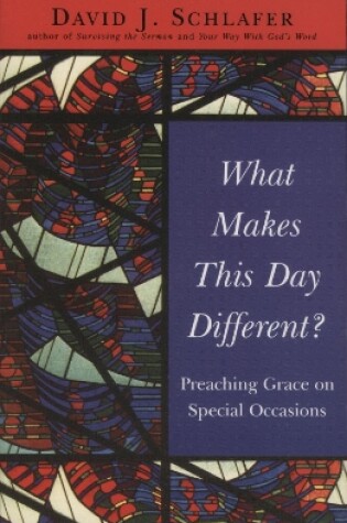 Cover of What Makes This Day Different?