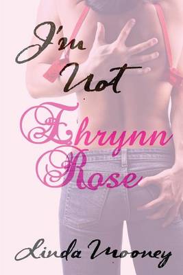 Book cover for I'm Not Ehrynn Rose