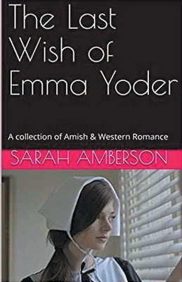 Book cover for The Last Wish of Emma Yoder