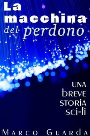 Cover of La Macchina del Perdono