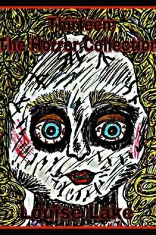 Cover of Thirteen: The Horror Collection Volume One