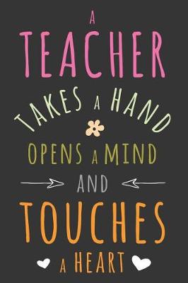 Book cover for A Teacher Touches A Heart