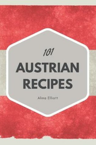 Cover of 101 Austrian Recipes