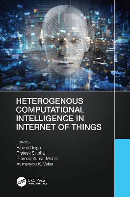 Book cover for Heterogenous Computational Intelligence in Internet of Things