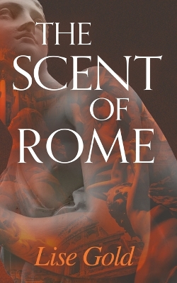 Book cover for The Scent of Rome