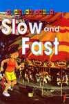 Book cover for Slow and Fast