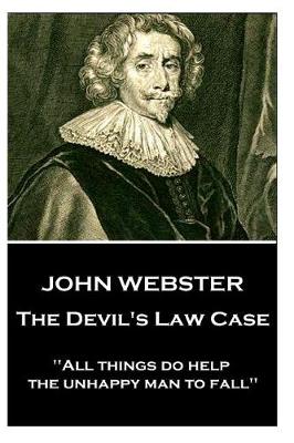 Book cover for John Webster - The Devil's Law Case