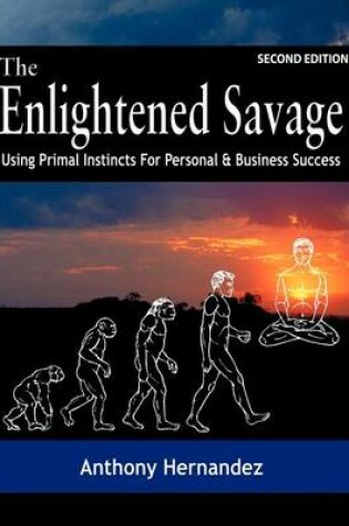 Cover of The Enlightened Savage (Second Edition)