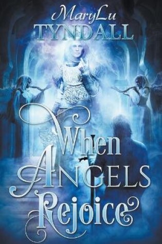 Cover of When Angels Rejoice