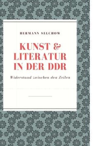 Cover of Kunst & Literatur in der DDR