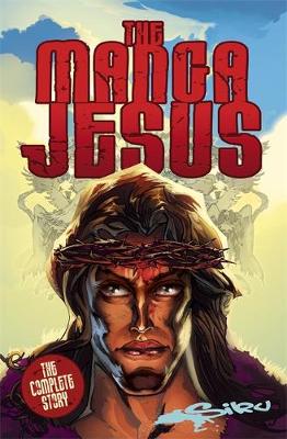 Book cover for The Manga Jesus Complete