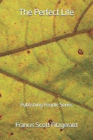 Cover of The Perfect Life - Publishing People Series
