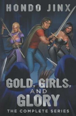 Cover of Gold, Girls, and Glory