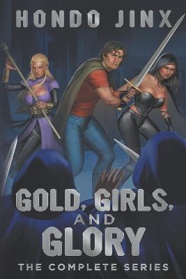 Book cover for Gold, Girls, and Glory