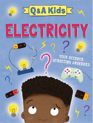 Cover of Q and A Kids: Electricity