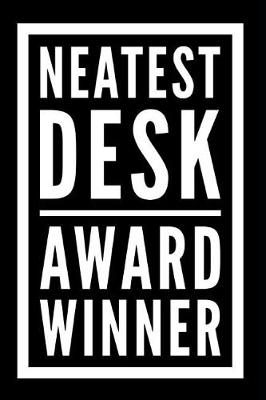 Book cover for Neatest Desk Award Winner