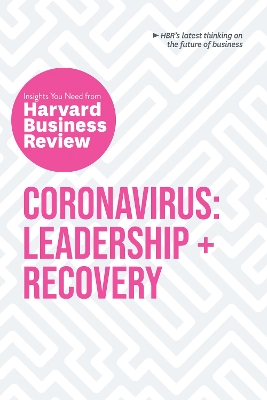 Book cover for Coronavirus: Leadership and Recovery: The Insights You Need from Harvard Business Review