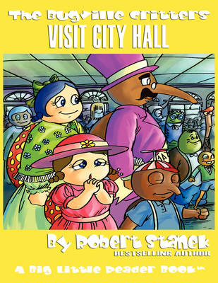 Book cover for Visit City Hall (The Bugville Critters #12, Lass Ladybug's Adventures Series)