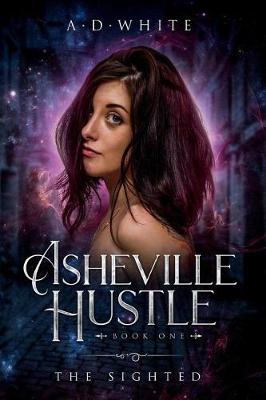 Book cover for Asheville Hustle