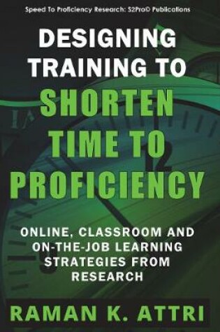 Cover of Designing Training to Shorten Time to Proficiency