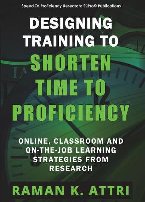 Book cover for Designing Training to Shorten Time to Proficiency