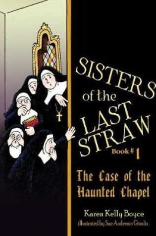 Cover of Sisters of the Last Straw, Book 1