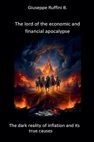 Cover of The Lord of the Economic and Financial Apocalypse