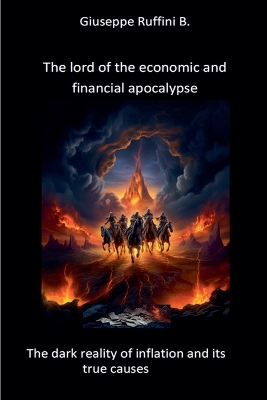 Book cover for The Lord of the Economic and Financial Apocalypse