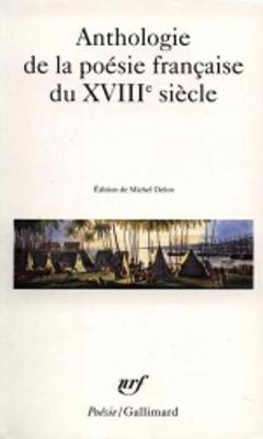 Book cover for Anthologie De LA Poesie Francaise Du Xviiie Siecle