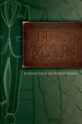 Book cover for Be A Man