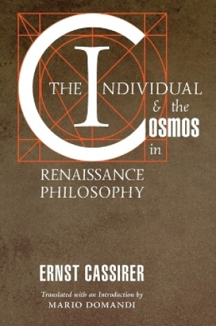 Cover of The Individual and the Cosmos in Renaissance Philosophy