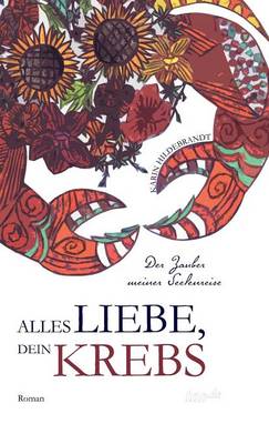 Book cover for Alles Liebe, dein Krebs