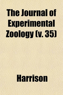 Book cover for The Journal of Experimental Zoology (V. 35)