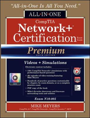 Cover of CompTIA Network+ Certification All-in-One Exam Guide, Premium Fifth Edition (Exam N10-005)