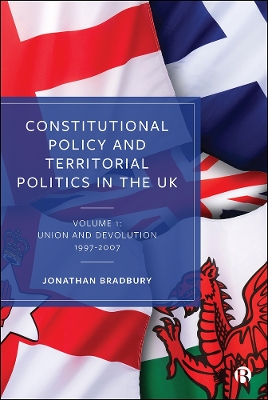 Book cover for Constitutional Policy and Territorial Politics in the UK