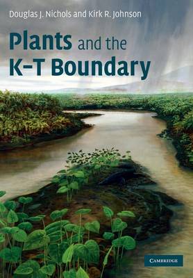 Book cover for Plants and the K-T Boundary