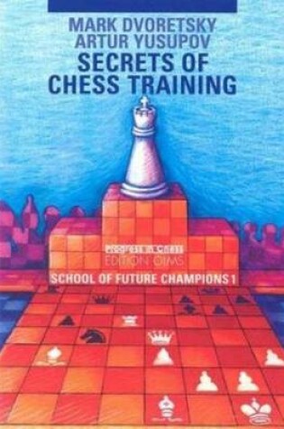 Cover of Secrets of Chess Training