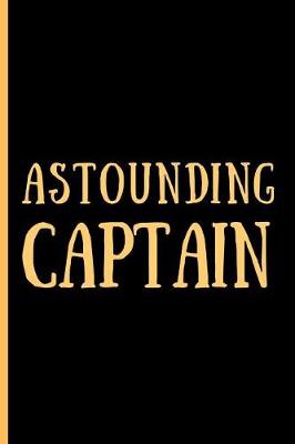 Book cover for Astounding Captain