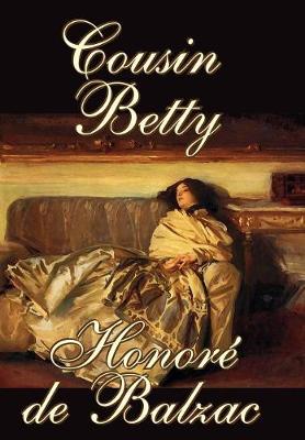 Book cover for Cousin Betty by Honore de Balzac, Fiction, Classics