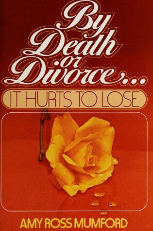 Cover of By Death or Divorce