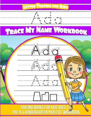 Book cover for ADA Letter Tracing for Kids Trace My Name Workbook