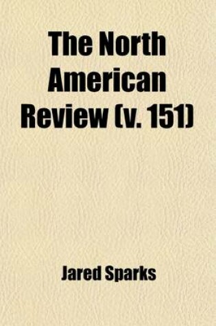 Cover of The North American Review (Volume 151)