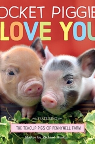 Cover of Pocket Piggies: I Love You!