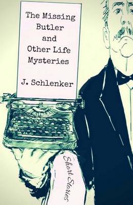 Book cover for The Missing Butler and Other Life Mysteries
