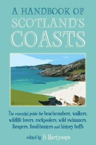 Cover of A Handbook Of Scotland's Coasts