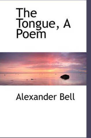 Cover of The Tongue, a Poem