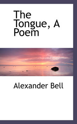 Book cover for The Tongue, a Poem