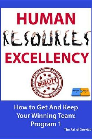 Cover of Human Resources Excellency - How to Get and Keep Your Winning Team