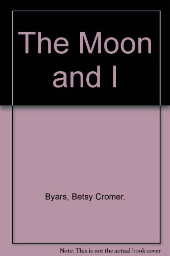 Cover of The Moon and I