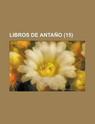 Book cover for Libros de Antano (15 )